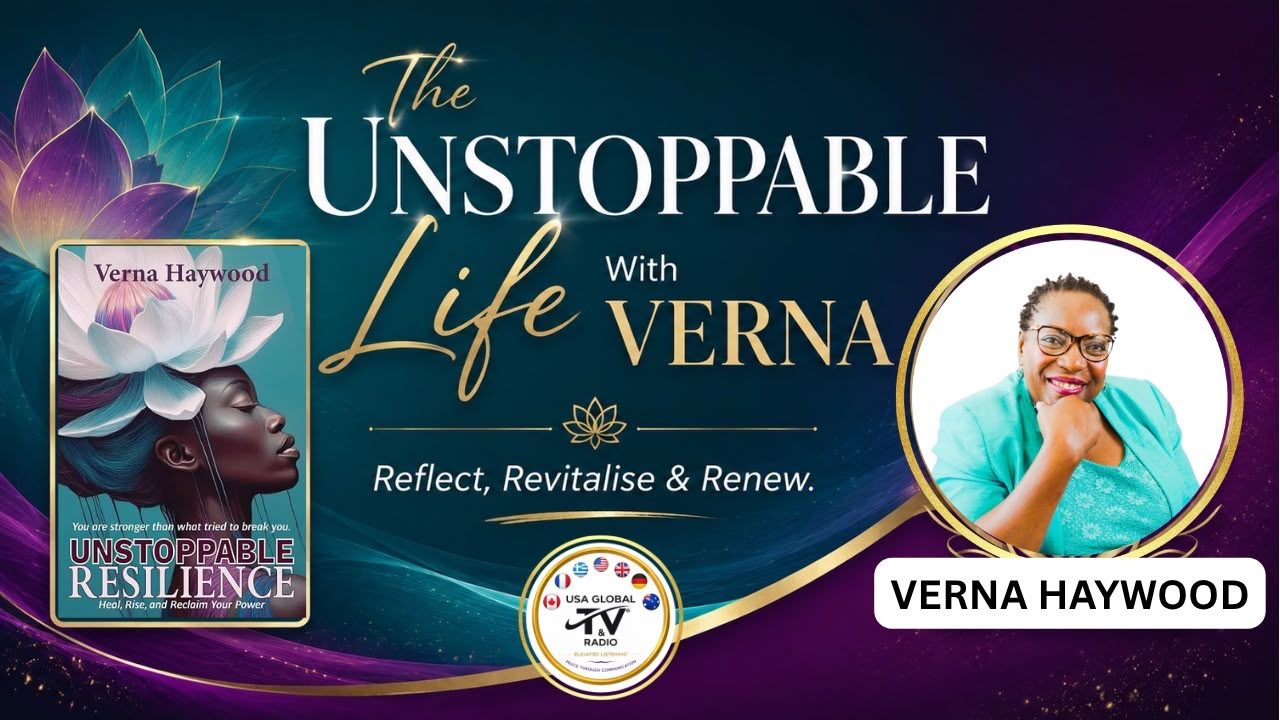 Verna Haywood on The Unstoppable Life USA Global TV show banner